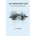 An Ordinary Life: With Extraordinary Moments
