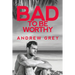 Bad to Be Worthy: Volume 2