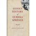 Hidden History of Eureka Springs