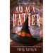 Mad as a Hatter