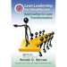 Lean Leadership for Healthcare: Approaches to Lean Transformation