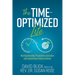 The Time-Optimized Life: Moving Everyday Preparation, Execution and Control from Finite to Infinite