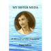 My Sister Meda: A Memoir of Old Singapore