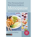 The Personalized Nutrition Guide to Menopause: Reset, Renew and Rebalance the Body and Mind
