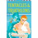 Tentacles & Triathlons