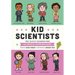 Kid Scientists: True Tales of Childhood from Science Superstars