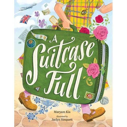 A Suitcase Full: A Story of Starting New and Carrying Home in Your Heart