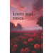 knots and roses