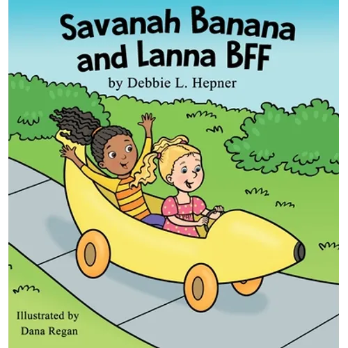 Savanah Banana and Lanna BFF