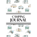 Camping Journal (Watercolor Camping Vehicles): 6"x9" RV & Camping Trip Log Book with Campsite Ratings, Travel Notes, Checklists, and Memory Pages - Pe