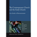 The Contemporary Church and the Early Church: Case Studies in Ressourcement