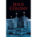 Jesus Colony