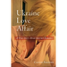 Ukraine Love Affair