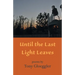 Until the Last Light Leaves