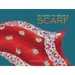 50 Ways to Wear a Scarf: (Fashion Books, Fall and Winter Fashion Books, Scarf Fashion Books)