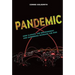 Pandemic: How Climate, the Environment, and Superbugs Increase the Risk