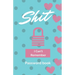 Shit I Can't Remember: Password book (with alphabetical tabs): Internet Password Keeper Organizer, gift for a holiday or birthday (110 Pages, 5.5 x 8.
