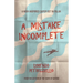 A Mistake Incomplete