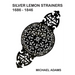 Silver Lemon Strainers 1686 - 1846