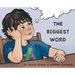 The Biggest Word