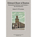 Edward Shaw of Boston: Antebellum Architect and Author -- An Introduction, Transactions, American Philosophical Society (Vol. 106, Part 2)