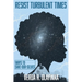 Resist Turbulent Times: Ways to Save-Our-Selves