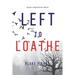 Left to Loathe (An Adele Sharp Mystery-Book Fourteen)