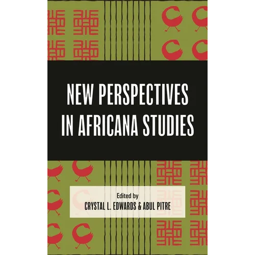 New Perspectives in Africana Studies: Innovations in Africana Studies in the Era of Black Lives Matter