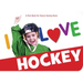 I Love Hockey