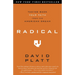 Radical: Taking Back Your Faith from the American Dream