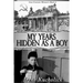 My Years Hidden As a Boy