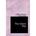 The Silent War
