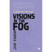 Visions in the Fog: A Glimpse into Your Heart