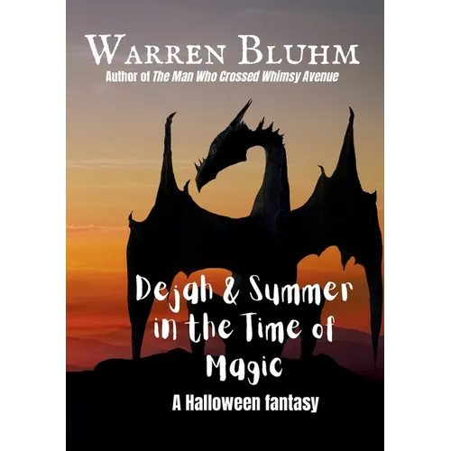 Dejah & Summer in the Time of Magic