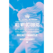 All My Octobers: My Memories of Twelve World Series When the Yankees Ruled Baseball
