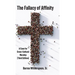 The Fallacy of Affinity: A Case for Cross-Cultural Worship (Third Edition)