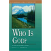 Who Is God?: 12 Studies for Individuals or Groups