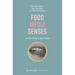 Food - Media - Senses: Interdisciplinary Approaches