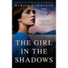 The Girl in the Shadows: A totally unputdownable WW2 historical novel about love and impossible choices