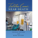 Talitha Cumi: Near Death