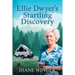 Ellie Dwyer's Startling Discovery