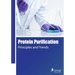 Protein Purification: Principles and Trends
