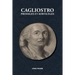 Cagliostro, Prodiges et Sortilèges