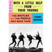 With a Little Help from Their Friends: The Beatles and the People Who Made Them
