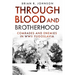 Through Blood and Brotherhood: Comrades and Enemies in WWII Yugoslavia