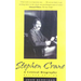 Stephen Crane: A Critical Biography