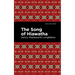 The Song of Hiawatha