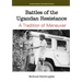 Battles of the Ugandan Resistance. A Tradition of Maneuver