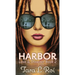 Harbor: Love & Disaster Book 2