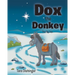 Dox the Donkey: The Big Trip